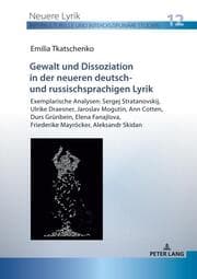 Cover von Gewalt und Dissoziation in der neueren deutsch- und russischsprachigen Lyrik