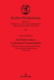 Cover von Im Fahrwasser regionaler Hansestädte
