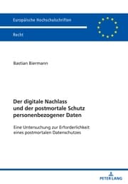 Cover von Der digitale Nachlass und der postmortale Schutz personenbezogener Daten