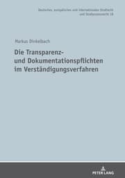 Cover von Die Transparenz- und Dokumentationspflichten im Verständigungsverfahren