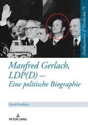 Cover von Manfred Gerlach, LDP(D) - Eine politische Biographie