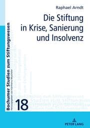 Cover von Die Stiftung in Krise, Sanierung und Insolvenz