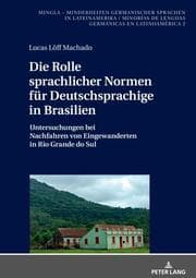 Cover von Die Rolle sprachlicher Normen für Deutschsprachige in Brasilien