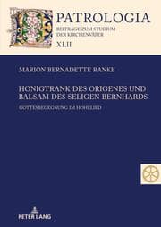 Cover von Honigtrank des Origenes und Balsam des seligen Bernhards