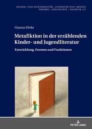 Cover von Metafiktion in der erzählenden Kinder- und Jugendliteratur
