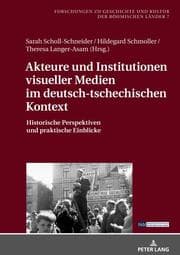 Cover von Akteure und Institutionen visueller Medien im deutsch-tschechischen Kontext