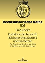 Cover von Rudolf von Seckendorff. Reichsgerichtspräsident und Gentleman