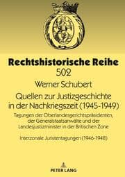 Cover von Quellen zur Justizgeschichte in der Nachkriegszeit (1945-1949)