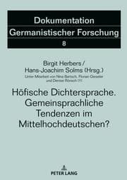 Cover von Höfische Dichtersprache. Gemeinsprachliche Tendenzen im Mittelhochdeutschen?