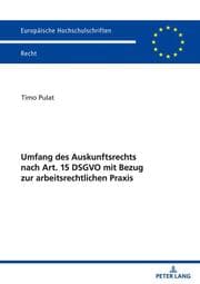 Cover von Umfang des Auskunftsrechts nach Art. 15 DSGVO mit Bezug zur arbeitsrechtlichen Praxis