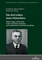 Cover von Die drei Leben eines Historikers