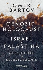 Cover von Genozid, Holocaust und Israel-Palästina