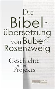 Cover von Die Bibelübersetzung von Buber-Rosenzweig