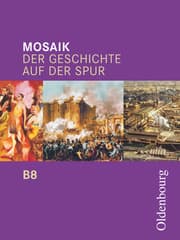 Cover von Mosaik (Oldenbourg) - Der Geschichte auf der Spur - Ausgabe B für das G8 in Bayern