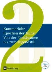 Cover von Kammerlohr - Epochen der Kunst - Neubearbeitung - Band 2