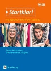 Cover von Startklar! - Alltagskultur, Ernährung, Soziales - Differenzierende Ausgabe Baden-Württemberg - Ausgabe 2017 - 9./10. Schuljahr