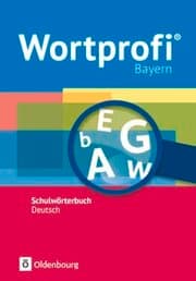 Cover von Wortprofi® - Schulwörterbuch Deutsch - Ausgabe Bayern - Neubearbeitung