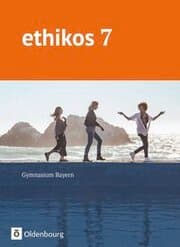 Cover von Ethikos - Arbeitsbuch für den Ethikunterricht - Gymnasium Bayern - 7. Jahrgangsstufe