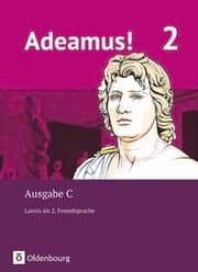 Cover von Adeamus! - Ausgabe C - Latein als 2. Fremdsprache - Band 2