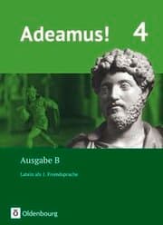 Cover von Adeamus! - Ausgabe B - Latein als 1. Fremdsprache - Band 4
