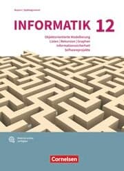 Cover von Informatik (Oldenbourg) - Gymnasium Bayern - Ausgabe 2017 - 12. Jahrgangsstufe