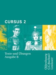 Cover von Cursus - Ausgabe B - Gymnasien Baden-Württemberg, Bayern, Nordrhein-Westfalen, Sachsen, Saarland und Thüringen, Latein als 2. FS - Band 2
