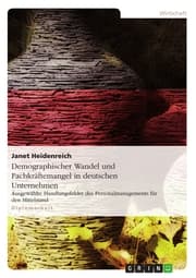 Cover von Demographischer Wandel und Fachkräftemangel in deutschen Unternehmen