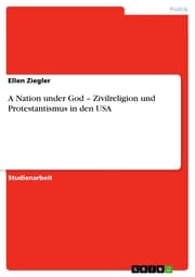 Cover von A Nation under God - Zivilreligion und Protestantismus in den USA