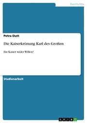 Cover von Die Kaiserkrönung Karl des Großen