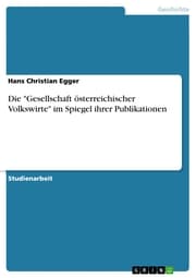 Cover von Die 'Gesellschaft österreichischer Volkswirte' im Spiegel ihrer Publikationen