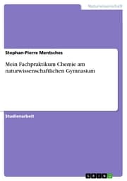 Cover von Mein Fachpraktikum Chemie am naturwissenschaftlichen Gymnasium