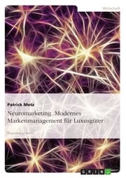 Cover von Neuromarketing. Modernes Markenmanagement für Luxusgüter