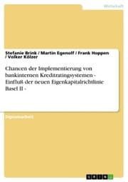 Cover von Chancen der Implementierung von bankinternen Kreditratingsystemen - Einfluß der neuen Eigenkapitalrichtlinie Basel II -