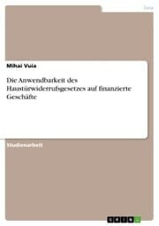 Cover von Die Anwendbarkeit des Haustürwiderrufsgesetzes auf finanzierte Geschäfte