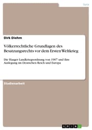 Cover von Völkerrechtliche Grundlagen des Besatzungsrechts vor dem Ersten Weltkrieg