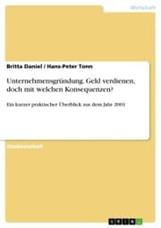 Cover von Unternehmensgründung. Geld verdienen, doch mit welchen Konsequenzen?