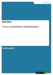 Cover von Cicero und geheime Abstimmungen
