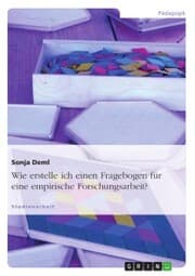 Cover von Wie erstelle ich einen Fragebogen für eine empirische Forschungsarbeit?