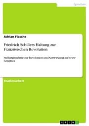 Cover von Friedrich Schillers Haltung zur Französischen Revolution