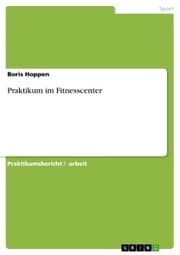 Cover von Praktikum im Fitnesscenter