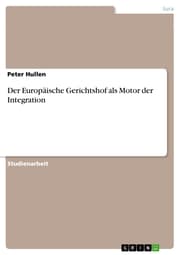 Cover von Der Europäische Gerichtshof als Motor der Integration