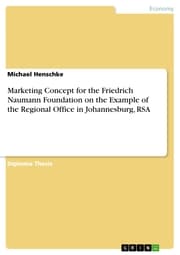 Cover von Marketing Concept for the Friedrich Naumann Foundation on the Example of the Regional Office in Johannesburg, RSA