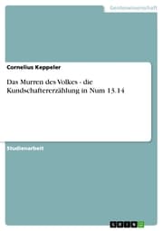 Cover von Das Murren des Volkes - die Kundschaftererzählung in Num 13.14