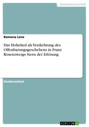 Cover von Das Hohelied als Verdichtung des Offenbarungsgeschehens in Franz Rosenzweigs Stern der Erlösung