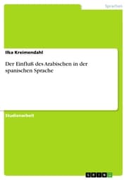 Cover von Der Einfluß des Arabischen in der spanischen Sprache