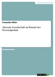 Cover von Alternde Gesellschaft im Wandel der Personalpolitik