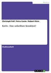 Cover von Krebs - Eine unheilbare Krankheit?