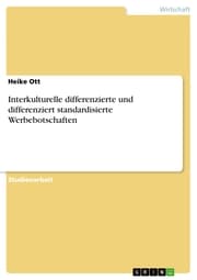 Cover von Interkulturelle differenzierte und differenziert standardisierte Werbebotschaften
