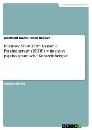 Cover von Intensive Short-Term Dynamic Psychotherapy (ISTDP) = intensive psychodynamische Kurzzeittherapie