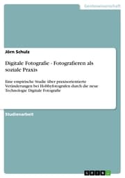 Cover von Digitale Fotografie - Fotografieren als soziale Praxis